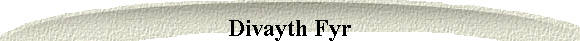 Divayth Fyr