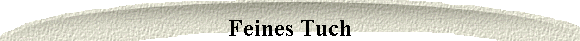 Feines Tuch