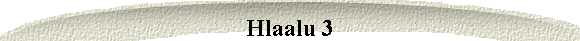 Hlaalu 3