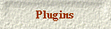 Plugins