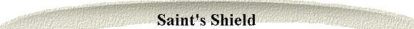 Saint's Shield
