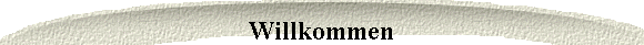 Willkommen